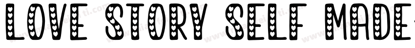 Love Story Self Made字体转换